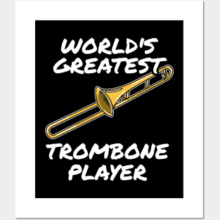 World's Greatest Trombone Player Trombonist Brass Musician Funny Posters and Art